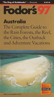 Cover of: Australia '97: The Complete Guide to the Rain Forests, the Reef, the Cities, the Outback and Ad venture Vacations (Annual)