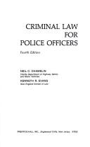 Cover of: Criminal law for police officers by Neil C. Chamelin, Neil C. Chamelin