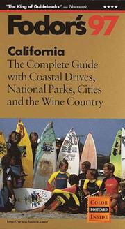 Cover of: California '97: The Complete Guide with Coastal Drives, National Parks, Cities and the Wine Coun try (Annual)