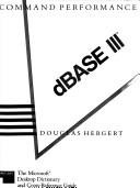 Cover of: dBASE III by Douglas Hergert