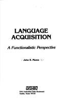 Cover of: Language acquisition: a functionalistic perspective