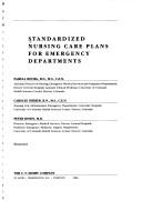 Cover of: Standardized nursing care plans for emergency departments by [edited by] Pamela Bourg, Carolee Sherer, Peter Rosen.