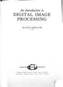 Cover of: An introduction to digital image processing by Wayne Niblack
