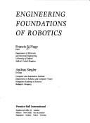 Cover of: Engineering foundations of robotics by Francis N-Nagy