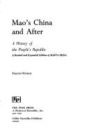 Cover of: Mao's China and after: a history of the People's Republic