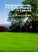 Cover of: Turfgrass insects of the United States and Canada by Haruo Tashiro