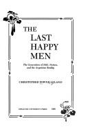 Cover of: The last happy men by Christopher T. Leland