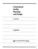 Cover of: Correctional facility planning and design
