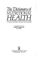 The dictionary of nutritional health by Adrienne Mayes