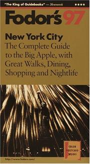 Cover of: New York City '97: The Complete Guide to the Big Apple, with Great Walks, Dining, Shopping and Nigh tlife (Annual)