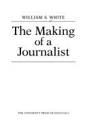 Cover of: The making of a journalist