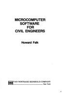 Cover of: Microcomputer software for civil engineers by Howard Falk