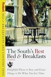 Bed & Breakfasts and Country Inns: The South's Best Bed & Breakfasts by Fodor's