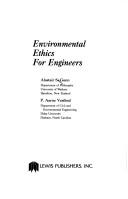 Cover of: Environmental ethics for engineers by Alastair S. Gunn