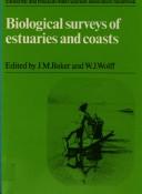 Biological surveys of estuaries and coasts by Jenifer M. Baker, W. J. Wolff