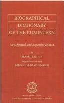 Cover of: Biographical dictionary of the Comintern by Branko M. Lazić