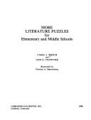 Cover of: More literature puzzles for elementary and middle schools by Carol J. Veitch