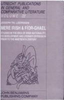 Cover of: Mere Irish & fíor-ghael by Joseph Th Leerssen