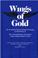 Cover of: Wings of gold