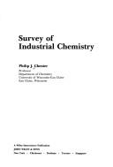 Survey of industrial chemistry by Philip J. Chenier