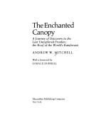 Cover of: The enchanted canopy by Andrew W. Mitchell