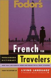 Cover of: Fodor's French for travelers: phrasebook dictionary.
