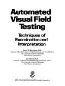 Cover of: Automated visual field testing by David E. Silverstone