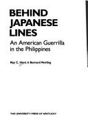 Behind Japanese lines by Ray C. Hunt