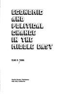 Cover of: Economic and political change in the Middle East