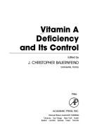 Cover of: Vitamin A deficiency and its control