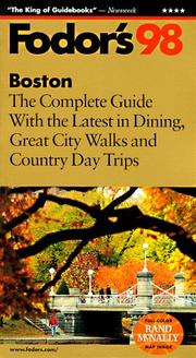 Cover of: Boston '98: The Complete Guide with the Latest in Dining, Great City Walks and Country Day T rips (Fodor's Gold Guides)