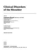 Clinical disorders of the shoulder by Lipmann Kessel