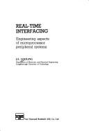 Cover of: Real-time interfacing: engineering aspects of microprocessor peripheral systems