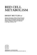 Cover of: Red cell metabolism