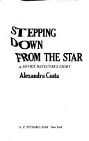 Stepping down from the star by Alexandra Costa