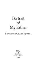 Cover of: Portrait of my father by Lawrence Clark Powell