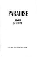 Cover of: Paradise by Donald Barthelme