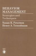 Cover of: Behavior management: strategies and techniques