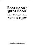Cover of: East Bank/West Bank: Jordan and the prospects for peace