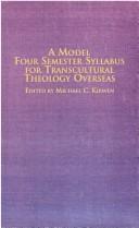 Cover of: A Model four semester syllabus for transcultural theology overseas