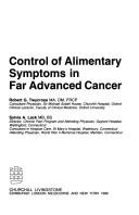 Cover of: Control of alimentary symptoms in far advanced cancer