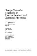 Cover of: Charge transfer reactions in electrochemical and chemical processes