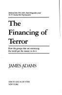 The financing of terror by James Adams