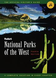 Cover of: National Parks of the West: A Complete Vacation in Every Chapter (Fodor's National Parks of the West)