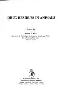 Drug residues in animals by André G. Rico
