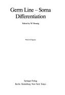 Germ Line: Soma Differentiation (Results & Problems in Cell Differentiation) by Wolfgang Hennig