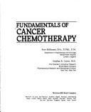 Cover of: Fundamentals of cancer chemotherapy