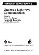 Undersea lightwave communications by Patrick R. Trischitta