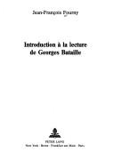 Cover of: Introduction à la lecture de Georges Bataille