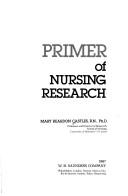 Cover of: Primer of nursing research